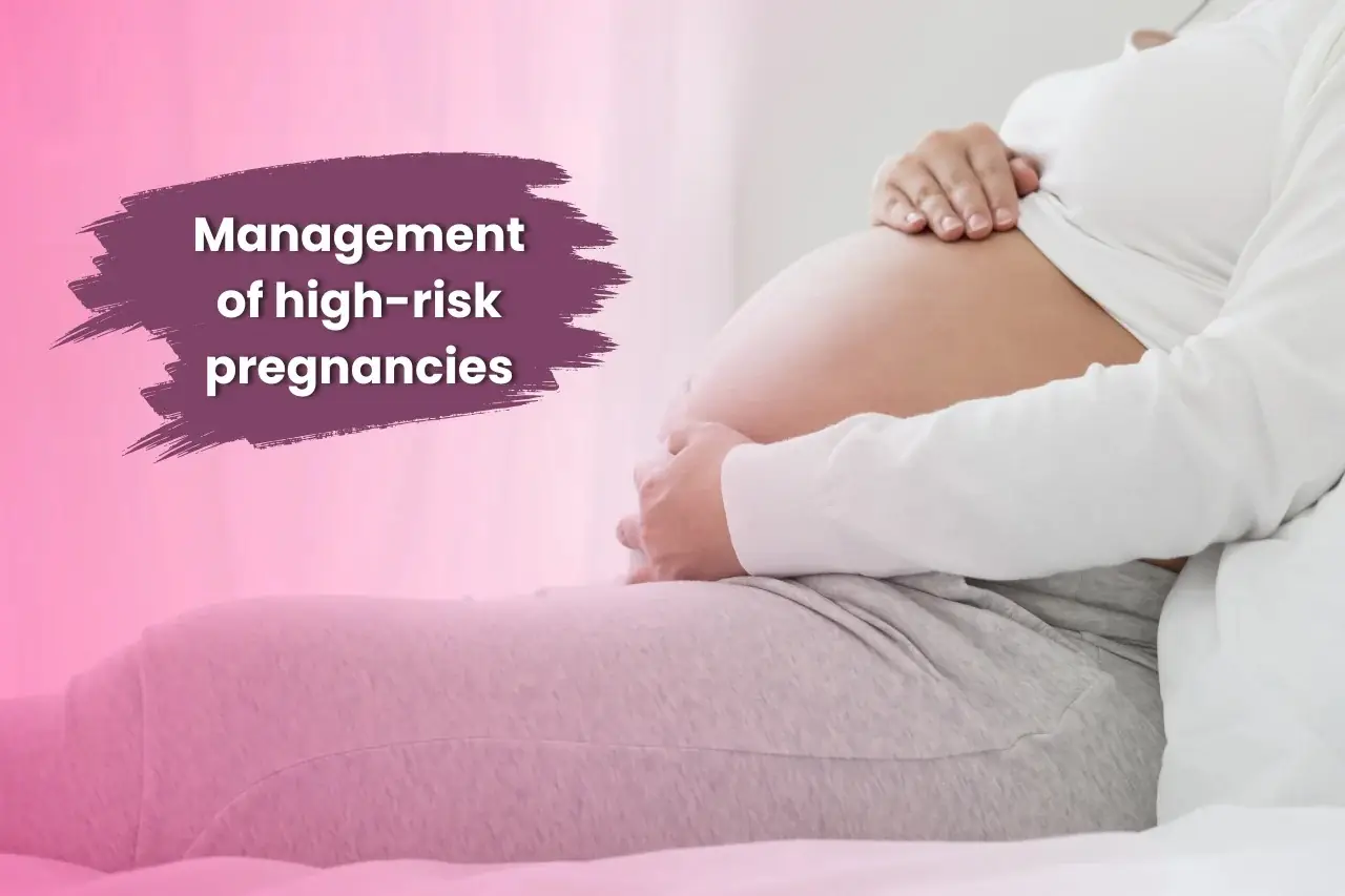 High-Risk Pregnancy Management in Ghaziabad